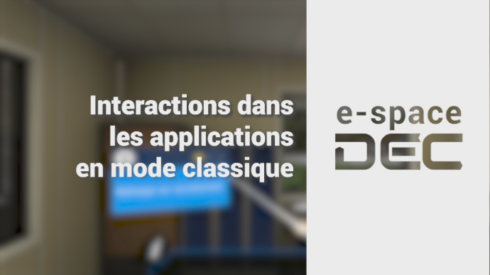 Interaction dans le mode classique (avant 2024)